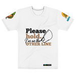 Please Hold Im On The Other Line