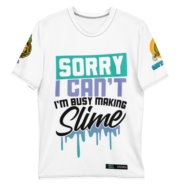 Sorry I Cant Im Busy Making Slime