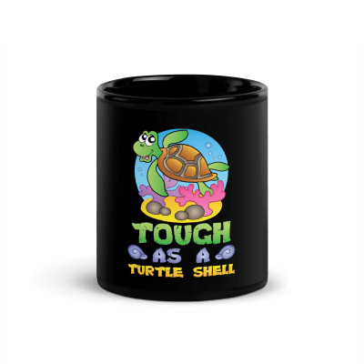 Tough As A Turtle Shell Coffee Mug
