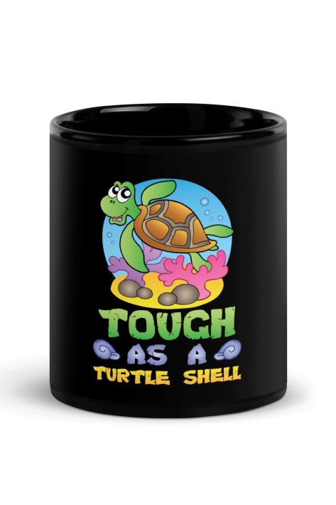 Tough As A Turtle Shell Coffee Mug