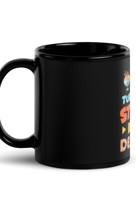 Turn Your Stress Into Desserts Coffee Mug