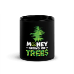 Money Grows On Trees Coffee Mug