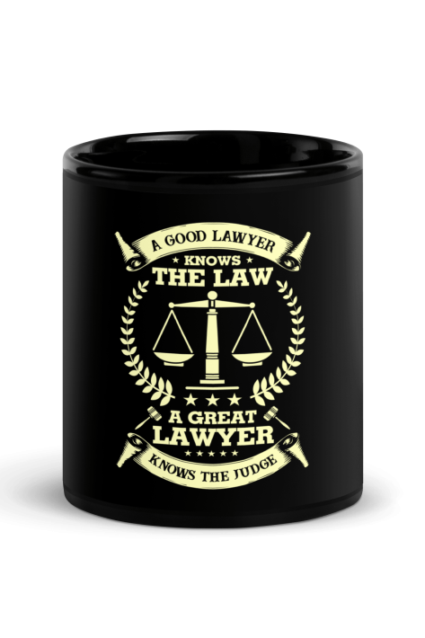 A Good Lawyer Knows The Law A Great Lawyer Knows The Judge