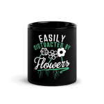 Easily Distracted By Flowers Coffee Mug