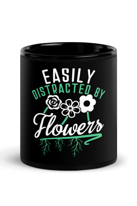 Easily Distracted By Flowers Coffee Mug