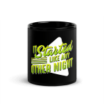It Started Like Any Other Night Coffee Mug