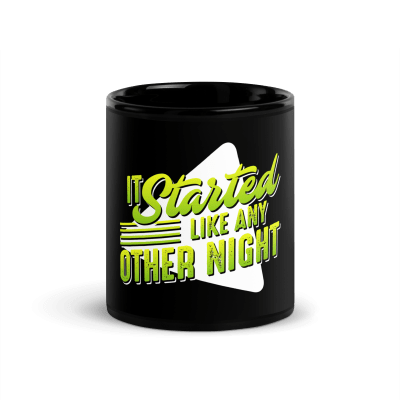 It Started Like Any Other Night Coffee Mug