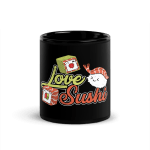 Love Sushi Coffee Mug