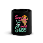 Sexy In My Mind Not My Waist Size 2.0 Coffee Mug