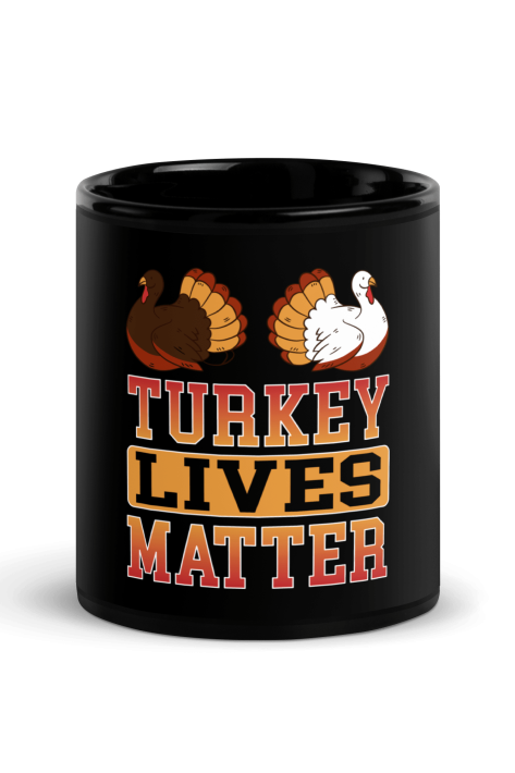 Turkey Lives Matter Coffee Mug
