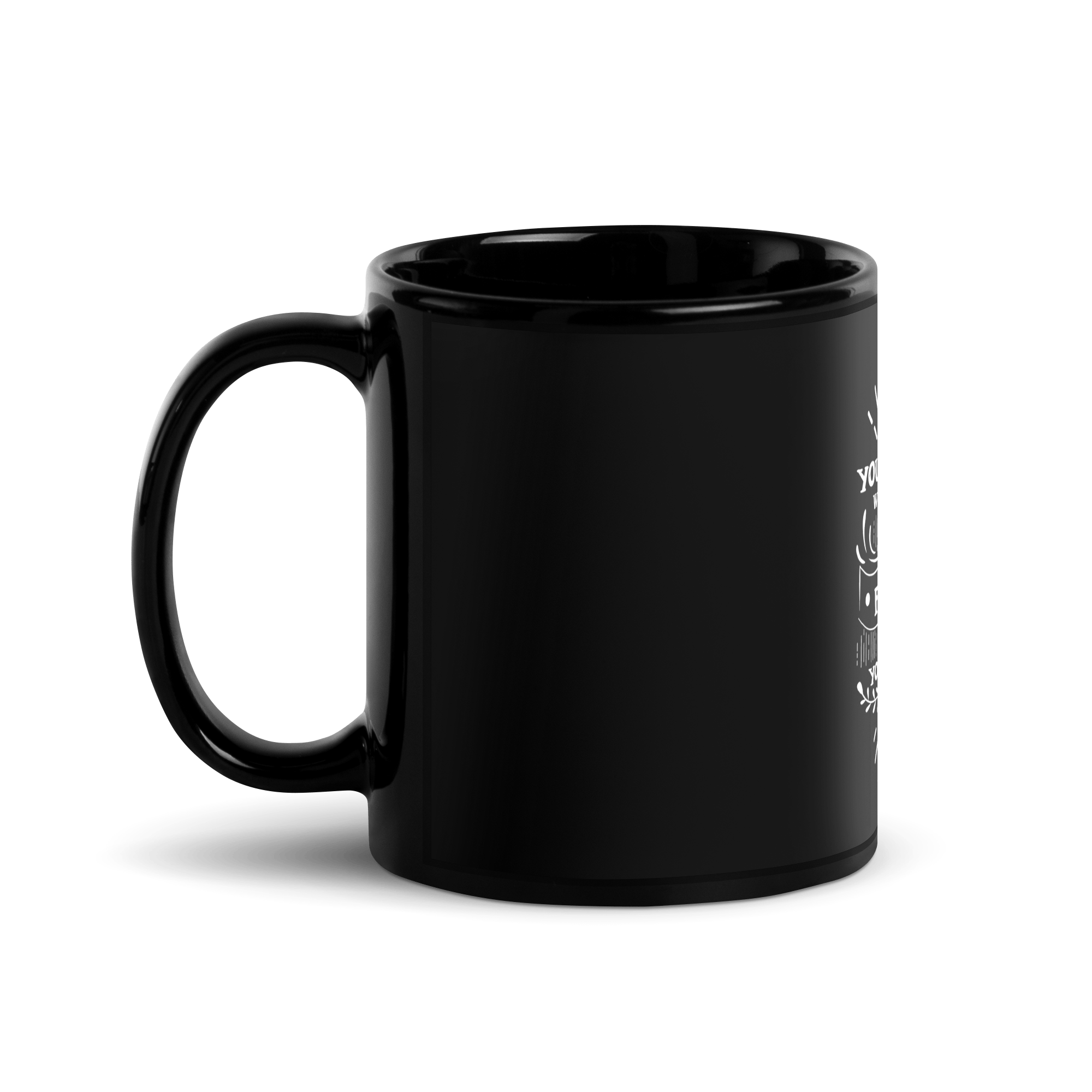 You Have To Be Willing To Look Foolish To Achieve Your Dreams Coffee Mug